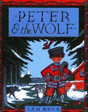 Cover of: Peter & the wolf by Beck, Ian., Ian Beck