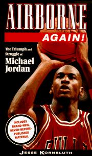 Cover of: Airborne again!: the triumph and struggle of Michael Jordan