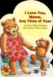 Cover of: I love you, Mama, any time of year