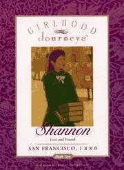Cover of: Shannon, lost and found, San Francisco, 1880