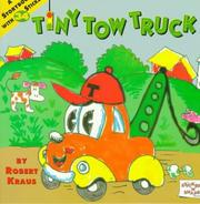 Tiny tow truck by Robert Kraus