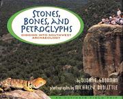 Cover of: Stones, bones, and petroglyphs by Susan E. Goodman