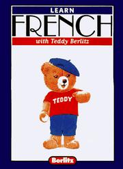 Cover of: Learn French With Teddy Berlitz (Bk & Cassette) (Learning Languages With Teddy Berlitz)