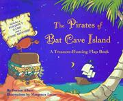 Cover of: The pirates of Bat Cave Island: a treasure-hunting flap book
