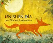 Cover of: Un buen día by Nonny Hogrogian