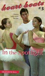 Cover of: In the spotlight by Elizabeth M. Rees