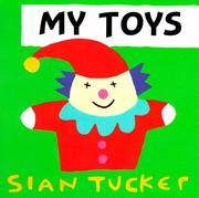 Cover of: My Toys by Sian Tucker