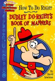Cover of: How to do right: Dudley Do-Right's book of manners