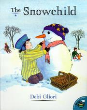 Cover of: The Snowchild by Debi Gliori