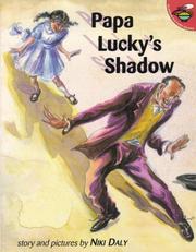 Papa Lucky's shadow by Niki Daly
