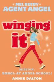Cover of: Winging It (Mel Beeby, Agent Angel)