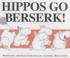 Cover of: Hippos Go Berserk!