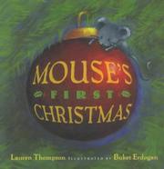 Cover of: Mouse's First Christmas by Lauren Thompson, Lauren Thompson