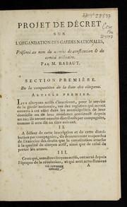 Cover of: Projet de de cret sur l'organisation des gardes nationales by Jean-Paul Rabaut