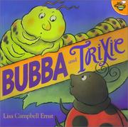 Cover of: Bubba Trixie by Lisa Campbell Ernst