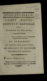 Cover of: Au pre sident du Conseil des cinq-cents, les pre sident et secre taire de l'Institut national by L. Langle  s
