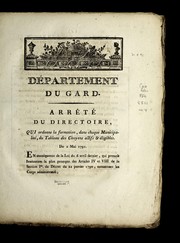 Cover of: Arre te  du directoire, qui ordonne la formation, dans chaque municipalite , du tableau des citoyens actifs & e ligibles: du 2 mai 1791