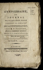 Cover of: Anniversaire, ou, Journal de ce qui s'est passe  pendant la semaine de la confe de ration by Fe lix Marie Faulcon
