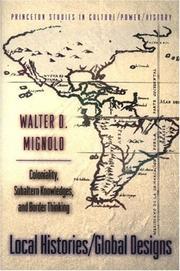 Cover of: Local Histories/Global Designs by Walter Mignolo