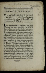 Cover of: Proce  s-verbal de ce qui s'est passe  dans la journe e du 23 juin 1793, l'an second de la Re publique franc ʹoise, a   Grenoble, de partement de l'Isere