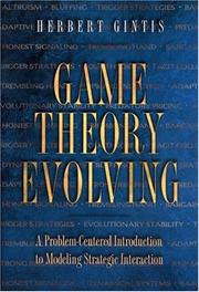 Cover of: Game Theory Evolving by Herbert M. Gintis