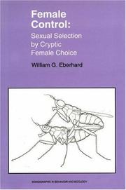 Cover of: Female control: sexual selection by cryptic female choice