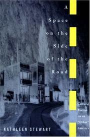 Cover of: A space on the side of the road by Stewart, Kathleen
