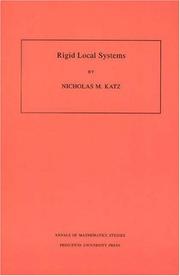 Cover of: Rigid local systems by Nicholas M. Katz