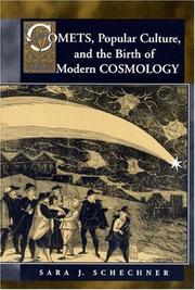 Cover of: Comets, popular culture, and the birth of modern cosmology by Sara Schechner