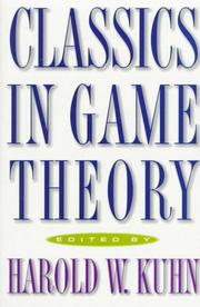 Cover of: Classics in game theory by edited by Harold W. Kuhn.