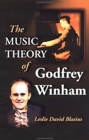 Cover of: The music theory of Godfrey Winham by Leslie David Blasius