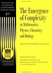 Cover of: The Emergence of Complexity in Mathematics, Physics, Chemistry, and Biology by Bernard Pullman