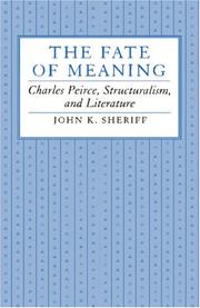 Cover of: The fate of meaning by John K. Sheriff
