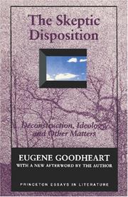 Cover of: The skeptic disposition: deconstruction, ideology, and other matters
