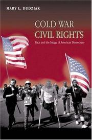 Cold War Civil Rights by Mary L. Dudziak