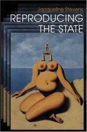 Cover of: Reproducing the State by Jacqueline Stevens