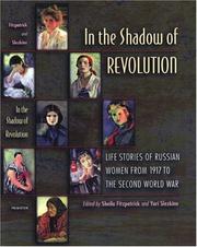 Cover of: In the shadow of revolution: life stories of Russian women from 1917 to the second World War