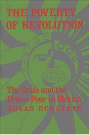 Cover of: The Poverty of Revolution: The State and the Urban Poor in Mexico (Princeton Paperbacks)