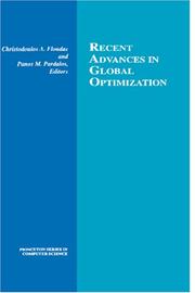 Cover of: Recent Advances in Global Optimization (Princeton Series in Computer Sciences)