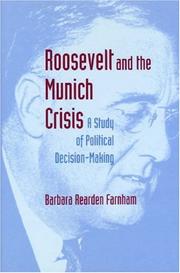 Cover of: Roosevelt and the Munich crisis: a study of political decision-making