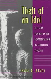 Cover of: Theft of an idol: text and context in the representation of collective violence