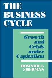 The business cycle by Howard J. Sherman