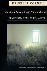 Cover of: At the heart of freedom: feminism, sex, and equality
