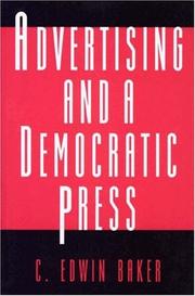 Cover of: Advertising and a democratic press