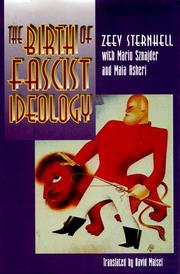 Naissance de l'idéologie fasciste by Zeev Sternhell