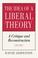 Cover of: The idea of a liberal theory