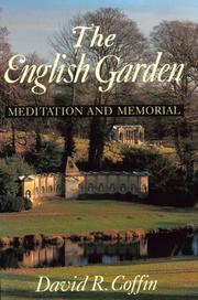 Cover of: The English garden: meditation and memorial