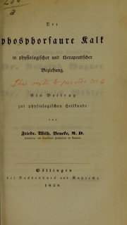 Der phosphorsaure Kalk in physiologischer und therapeutischer Beziehung by F. W. Beneke