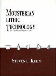 Cover of: Mousterian lithic technology: an ecological perspective