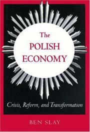 Cover of: The Polish economy: crisis, reform, and transformation